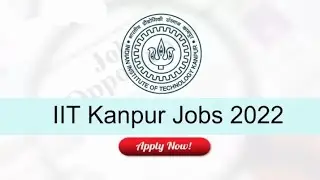 IIT Kanpur Recruitment 2022 Project Attendant Government Jobs in Kanpur 10TH