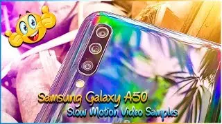Samsung Galaxy A50 Slow Motion Video Quality Test || Samsung Galaxy A50