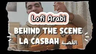 Behind the scenes with Lofi Arabi for La Casbah القصبة
