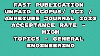 Fast Publication unpaid best scopus / Sci /Annexure Journal | Fast publication 2023 journal