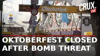 LIVE |Oktoberfest Grounds Evacuated Following Bomb Threat in Munich, Authorities Investigate|Germany