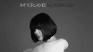 BAT FOR LASHES | ALL YOUR GOLD | 8-BIT