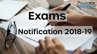 Exams Notification 2018-19