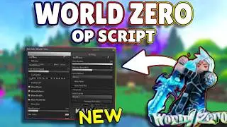 *NEW* World Zero OP Script (PASTEBIN) 2026