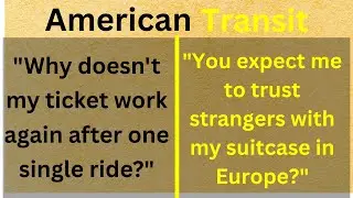 When Americans Panic in European Public Transport