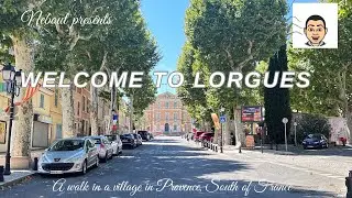 Live : Welcome to Lorgues, Provence South of France