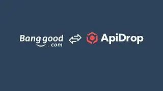 Banggood DropShipping With ApiDrop