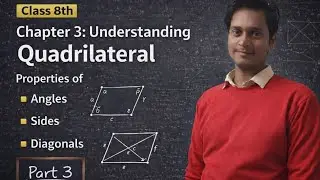 Properties of Quadrilateral 🔥 | Angles, Sides & Diagonals | Class 8 Maths | By Pratik Sir || CBSE ||