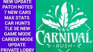 🆕CARNIVAL RUSH PATCH NOTES CAREER UPDATE AsphaltLegendsUnite
