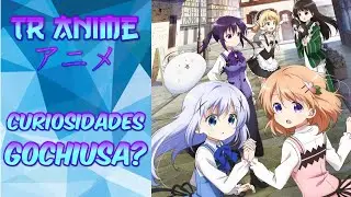 CURIOSIDADES DE GOCHIUSA?