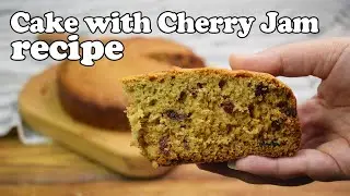 Cake with Cherry Jam - Recipe