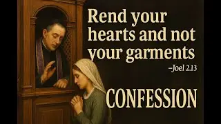 👉 True Contrition Explained | The Necessity of Sorrow for Sin in Confession