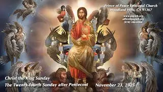 Christ the King Sunday,  November 23, 2025