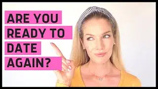 DATING AGAIN &ndash; Are you ready to date again? Being single , relationship + breakup advice.