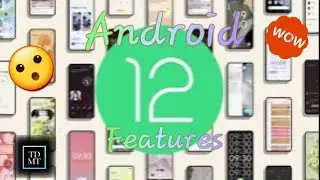 All You NEED To Know About Android 12 Features