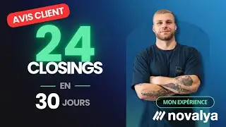 Avis Novalya / 24 Closings en 30 Jours