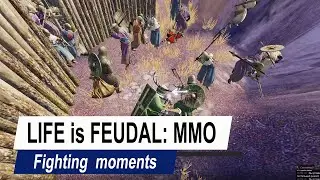 [2K] Life is Feudal: MMO  |  Fighting moments ⚔ (Archive 2020)