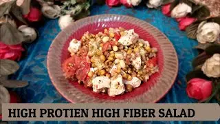 high protien high fiber salad || Good for weight loss