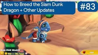 How to Breed the Slam Dunk Dragon + Other Updates | DML Breeding Guide #83