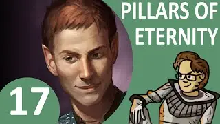 Let's Play Pillars Of Eternity Part 17 - The Leaden Key Acolyte
