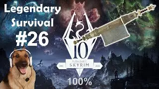 Skyrim Anniversary Edition Legendary Survival 100% - Alduin's Bane - Ep 26