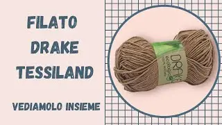 Filato DRAKE Tessiland, recensione e telino ad uncinetto