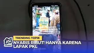 Viral! Ketegangan Satpol PP di Probolinggo Akibat Penertiban PKL
