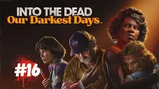 Indigo Rose & Millwood Manor Heli Evac | Into the Dead Our Darkest Days