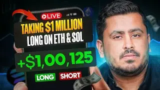 Taking $ 1M Long On #ETH & #Solana 🔥🔥