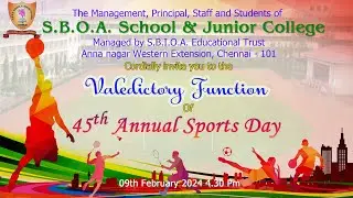 45th Annual Sports Day Celebrations S.B.O.A. School & Junior College 09.02.2024