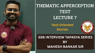 MASTERING TAT | SSB TAPASYA SERIES BY MAHESH BANKAR SIR | LECTURE 7