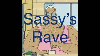 sassy's rave remix