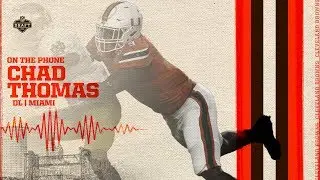 2018 NFL Draft: Chad Thomas Conference Call | Cleveland Browns