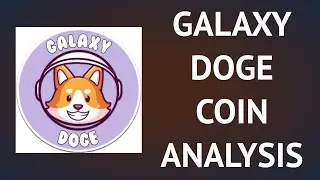 Galaxy Doge Coin Analysis! (Must Watch!)