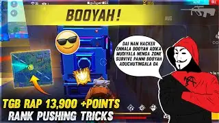 TGB RAP 13900 + POINTS RANK PUSHING TRICKS