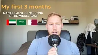 My First 3 Months in Management Consulting in the Middle East | How I Stay Fit