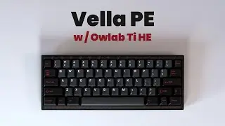 Vella HE Performance Edition w/Owlab Ti HE