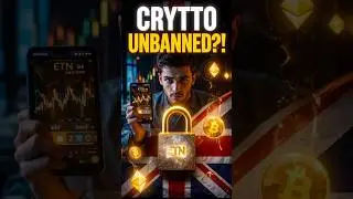 Crypto Comeback in UK? FCA to Unban ETNs | Big Boost for Retail Trading! #CryptoNews #FCAUpdate#