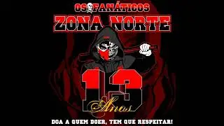 Os Fan&aacute;ticos Zona Norte 13 Anos - Rel Firma Zica