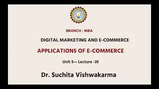 Digital Marketing And E-Commerce | Applications of E-Commerce | AKTU Digital Education