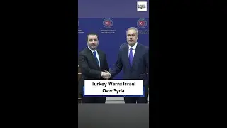 Turkey Warns Israel Over Syria