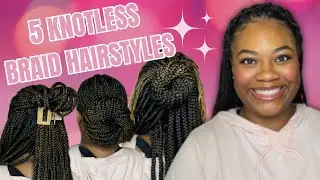 5 MUST TRY Box Braid Styles You Can Do in Minutes | Quick & Easy Protective Hairstyles