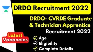 DRDO - CVRDE Graduate & Technician Apprentice Recruitment 2022 | Latest Vacancy | Complete Details
