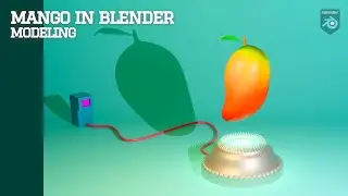 MODELING A MANGO - 3D CREATIVE PROCESS with BLENDER