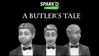 A butler's tale | The Sims 4 Spark'd Challenge Storyteller #GoldenAge