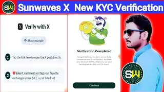 Sunwaves KYC Verification | Sunwaves X  New KYC Verification