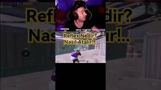 REFLEX NEDİR? NASIL ATILIR? #pubgmnextstarprogram #pubgmobile #pubgmobilec5s14