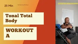 25 Minute Tonal Total Body Workout A #shorts