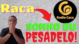 R&Aacute;DIO CACA - SONHO OU PESADELO DOS INVESTIDORES? N&Atilde;O INVISTA EM RACA ANTES DE VER ESSE V&Iacute;DEO 😱
