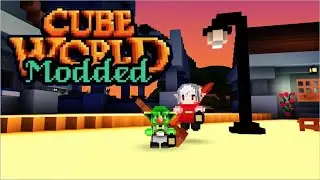 Cube World Modded - Only way to play is modded